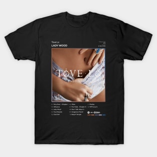 Tove Lo - Lady Wood Tracklist Album T-Shirt